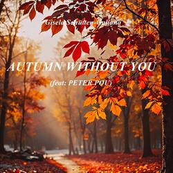 AUTUMN WITHOUT YOU