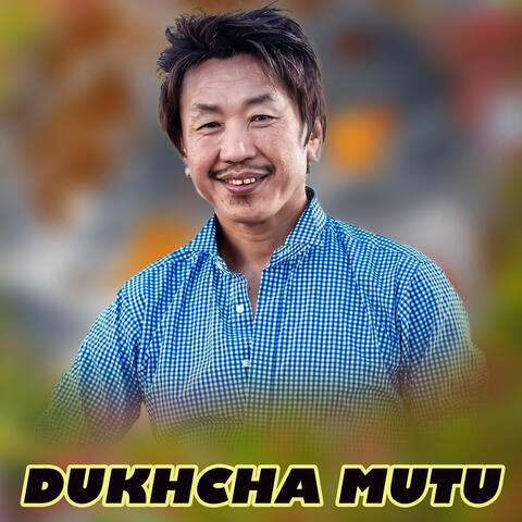 Dukhcha Mutu