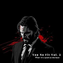 You no fit Vol. 2