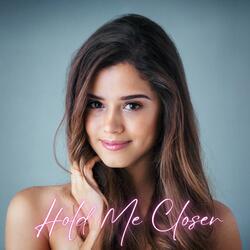 Hold Me Closer
