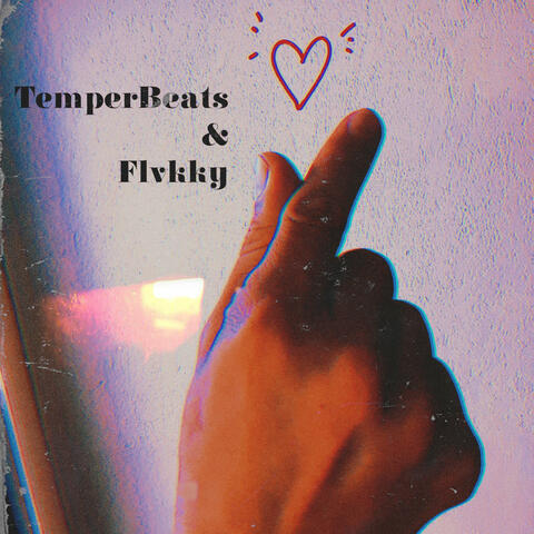 Temper Beats & Flvkky