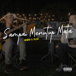 Sampai Menutup Mata