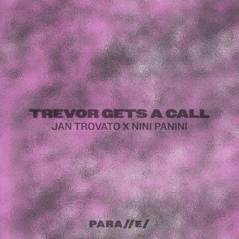 Trevor Gets A Call