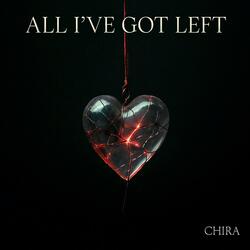All I've Got Left