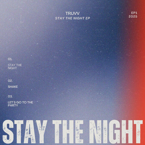 Stay The Night
