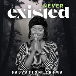 Never existed