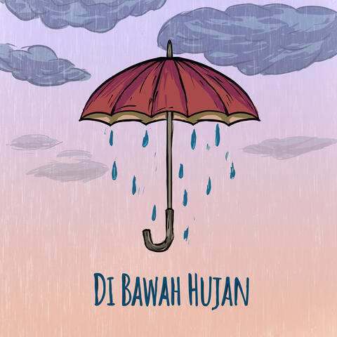 Di Bawah Hujan