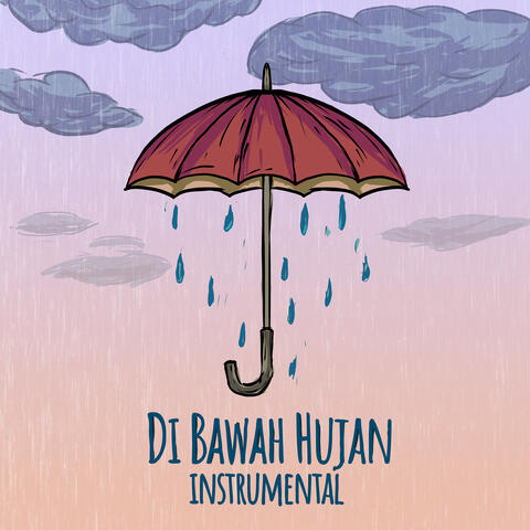 Di Bawah Hujan