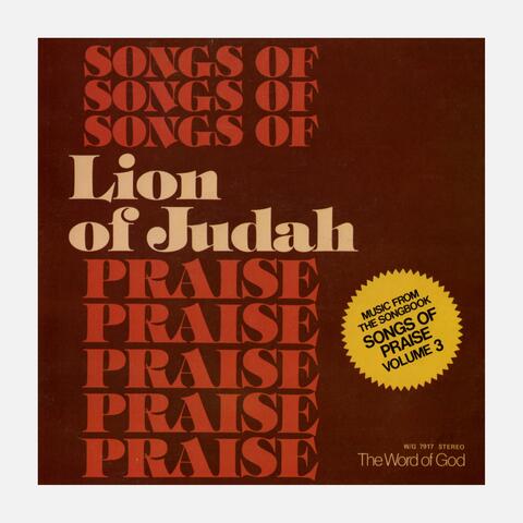 Songs Of Praise: Lion Of Judah