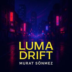 Luma Drift
