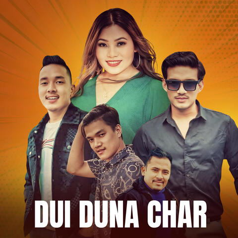 Dui Duna Char