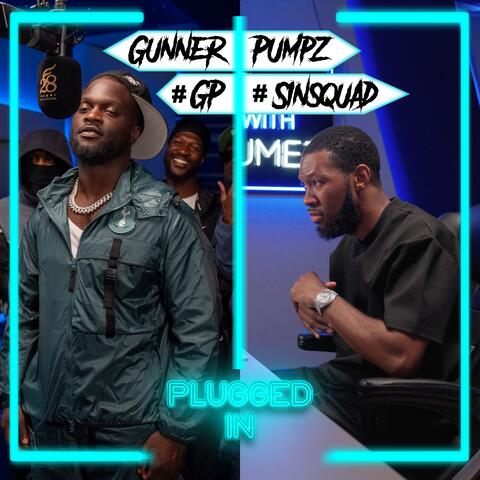 Gunner Pumpz x Fumez The Engineer - Plugged In