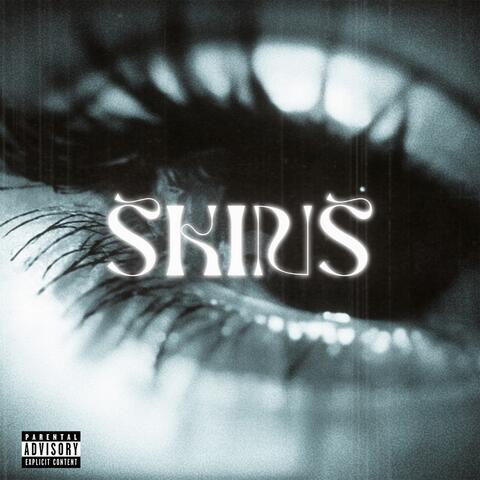 SKINS