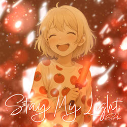 Stay My Light