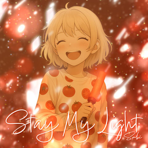 Stay My Light