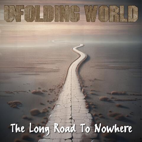 The Long Road To Nowhere, Pt. 1