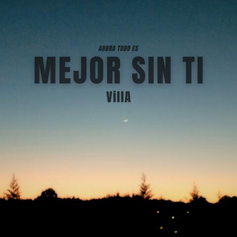 Mejor Sin Ti