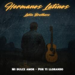 Mi dulce amor - Por ti llorando