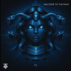 Welcome To The Rave