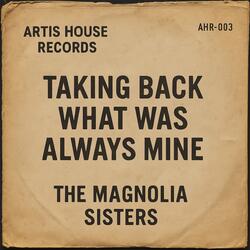 Taking Back What Was Always Mine