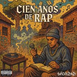 Cien Años De Rap