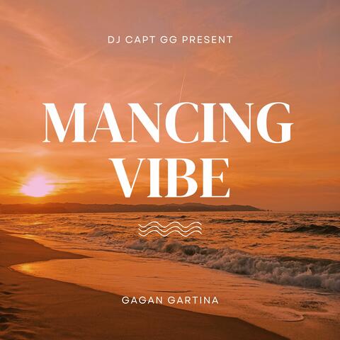 MANCING VIBE