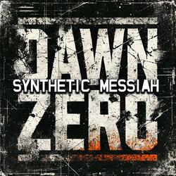 Synthetic Messiah