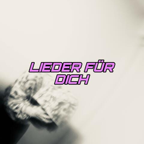 Lieder für dich