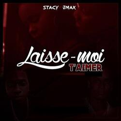 Laisse moi t'aimer