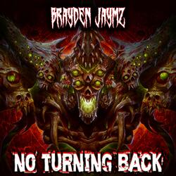 NO TURNING BACK