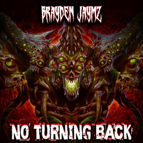 NO TURNING BACK