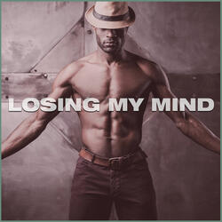 Losing My Mind (Extended)