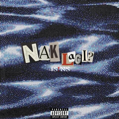 Nak Lagi