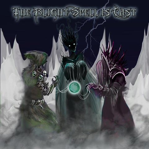 The Blighted Spell is Cast!