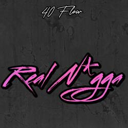 Real Nigga