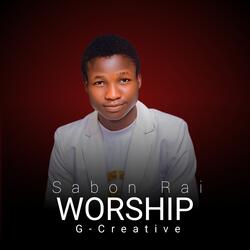 Sabon Rai Worship