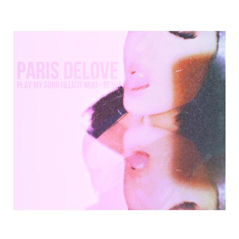 Play My Song (Illicit Mix)