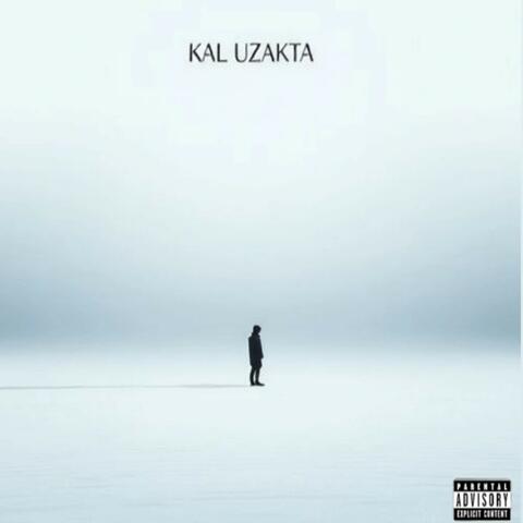 kal uzakta