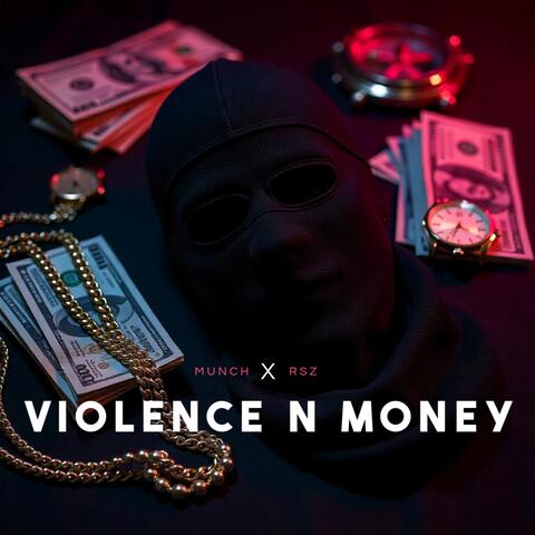 Violence N Money