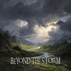 Beyond the Storm