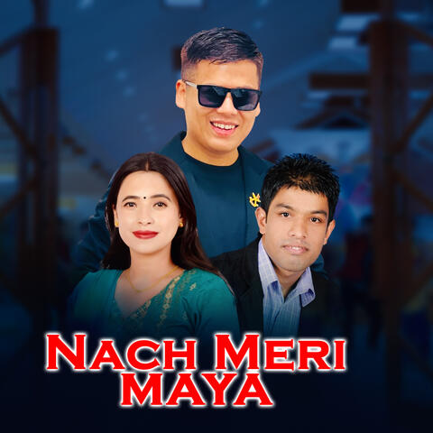 Nach Meri Maya