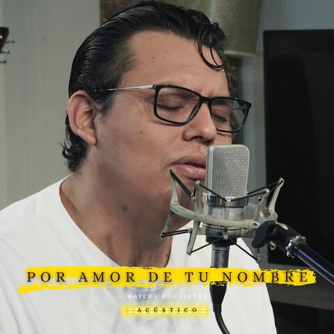 Por amor de tu nombre