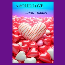 A SOLID LOVE