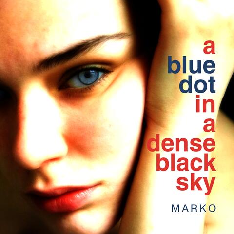 A Blue Dot In A Dense Black Sky