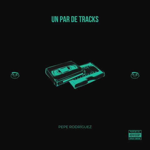 UN PAR DE TRACKS