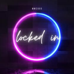Locked In