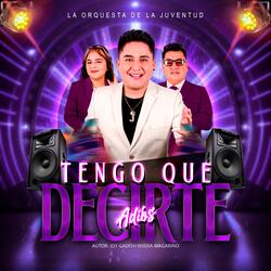 Tengo Que Decirte Adiós