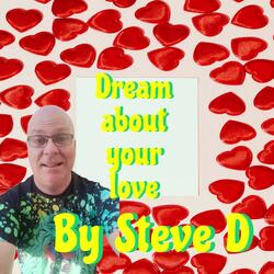 Dream about your love