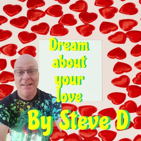 Dream about your love