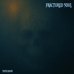Fractured Soul